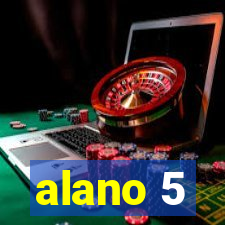 alano 5